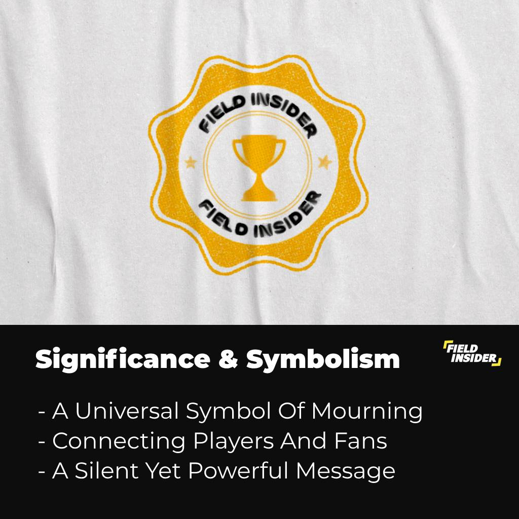 Importance and Symbolism of Wearing Black Armband.