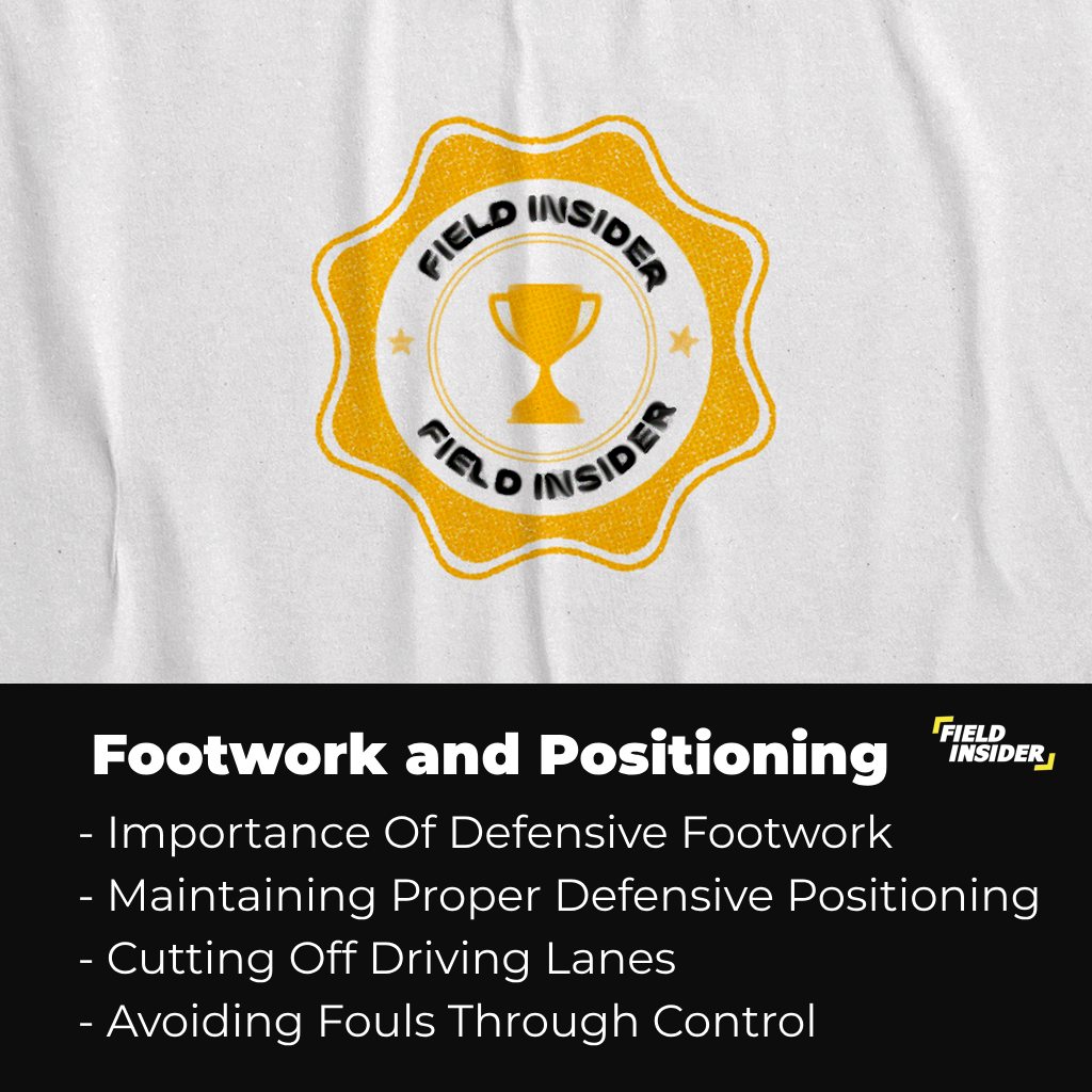 Footwork and Positioning